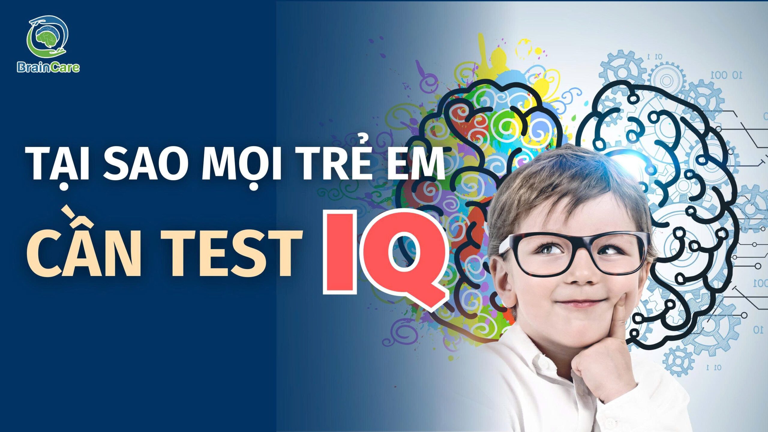 Tại sao mọi trẻ em cần Test IQ ?