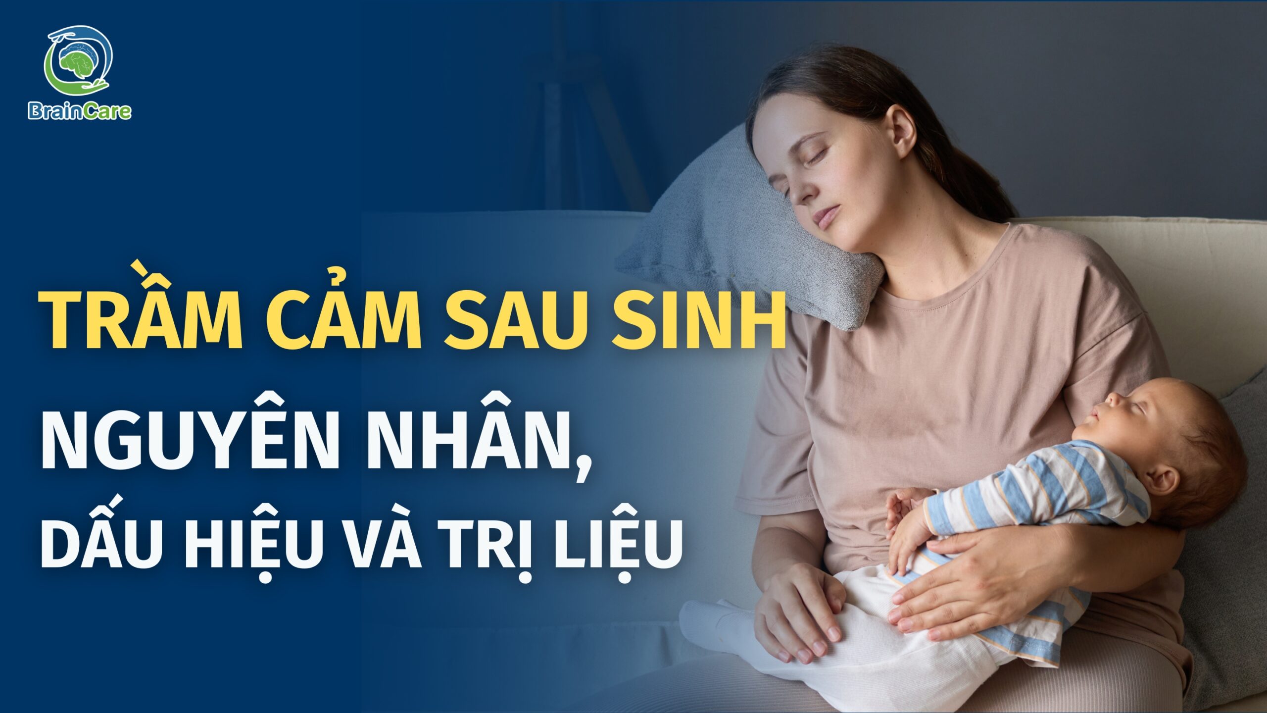 Trầm cảm sau sinh ở phụ nữ – Nguyên nhân, dấu hiệu và trị liệu