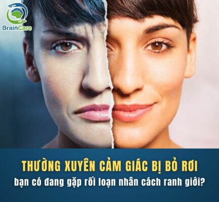 Thường xuyên cảm giác bị bỏ rơi - bạn có đang gặp rối loạn nhân cách ranh giới